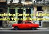 Exploring Europe on a Budget: Insider Tips and Destinations