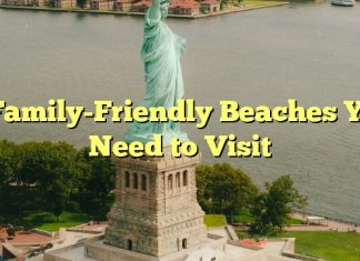 
Family-Friendly Beaches You Need to Visit