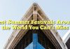 Best Summer Festivals Around the World You Can’t Miss