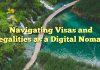 Navigating Visas and Legalities as a Digital Nomad