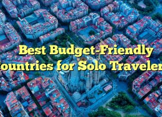 
Best Budget-Friendly Countries for Solo Travelers