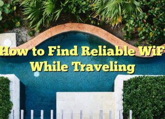 How to Find Reliable WiFi While Traveling