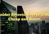 Insider Secrets: How to Travel Cheap and Smart