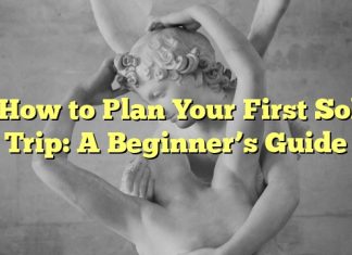 
How to Plan Your First Solo Trip: A Beginner’s Guide