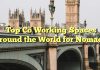 Top Co Working Spaces Around the World for Nomads
