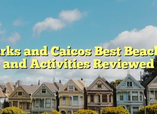 Turks and Caicos Best Beaches and Activities Reviewed
