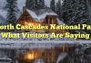 North Cascades National Park What Visitors Are Saying