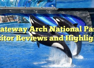 Gateway Arch National Park Visitor Reviews and Highlights