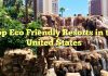 Top Eco Friendly Resorts in the United States