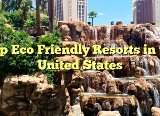 Top Eco Friendly Resorts in the United States