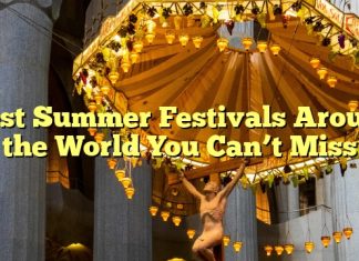 Best Summer Festivals Around the World You Can’t Miss