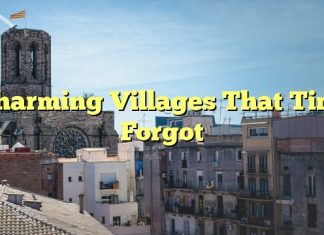 Charming Villages That Time Forgot