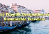 Eco Friendly Destinations for Sustainable Travelers
