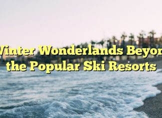 Winter Wonderlands Beyond the Popular Ski Resorts