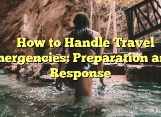 
How to Handle Travel Emergencies: Preparation and Response