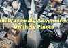 Family Friendly Adventures in Unlikely Places