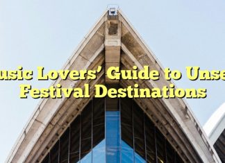 Music Lovers’ Guide to Unseen Festival Destinations
