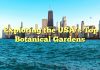 Exploring the USA’s Top Botanical Gardens