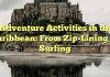 Adventure Activities in the Caribbean: From Zip-Lining to Surfing