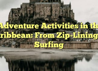 Adventure Activities in the Caribbean: From Zip-Lining to Surfing